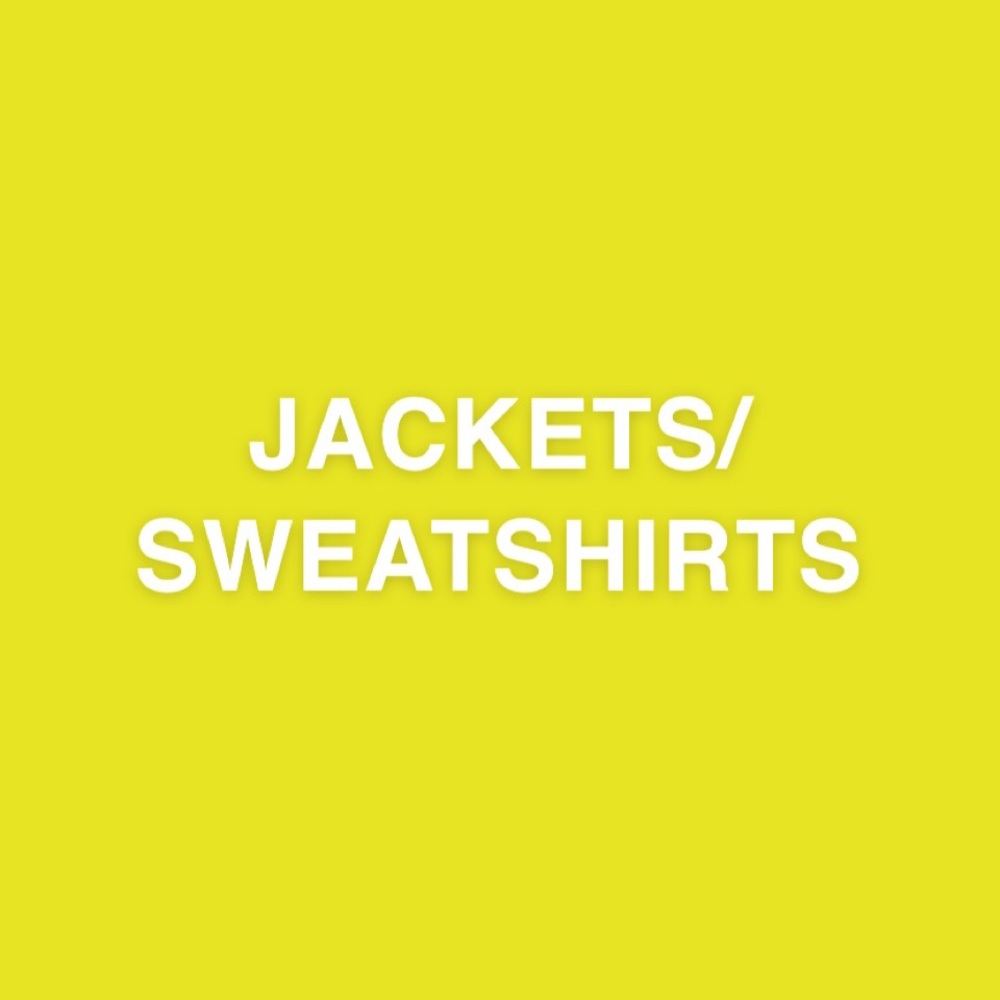 JACKETS/ SWEATSHIRTS/ HOODIES
